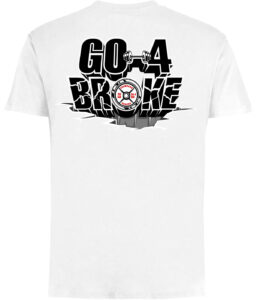 Go for broke t shirt white